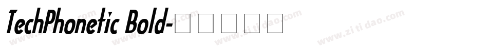TechPhonetic Bold字体转换